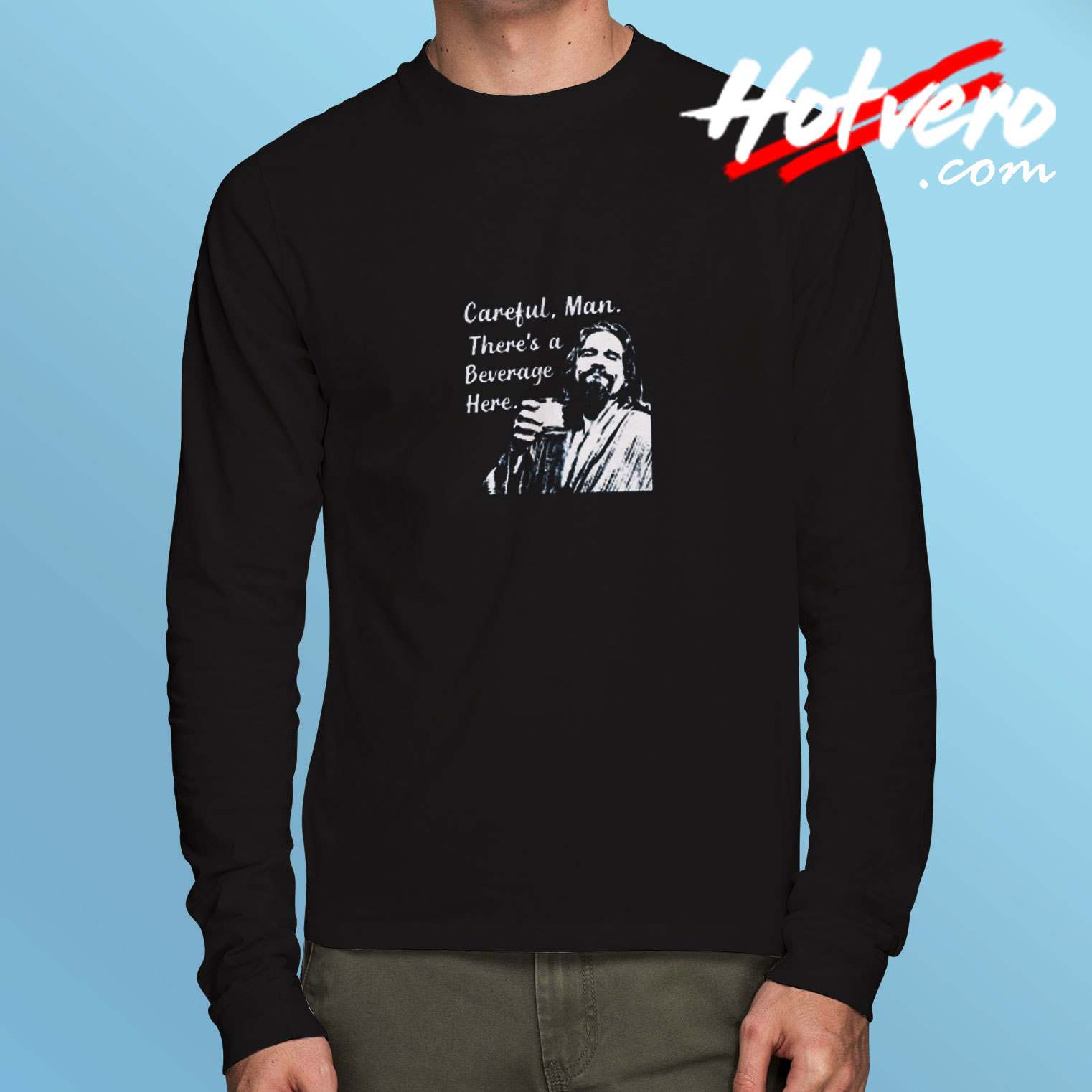 Big Lebowski Careful Man Long Sleeve Tshirt