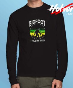 Bigfoot Stole My Weed Long Sleeve Tshirt