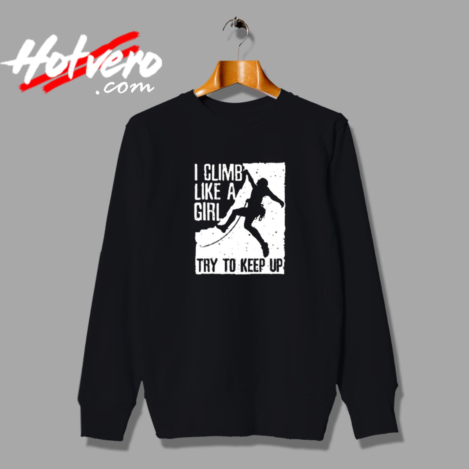 Cool Rock Climbing Design For Women Girls Kids Climb Lovers Vintage Sweatshirt Design