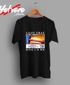 Costco Hot Dog Combo I Got That Dog In Me Vintage T shirt
