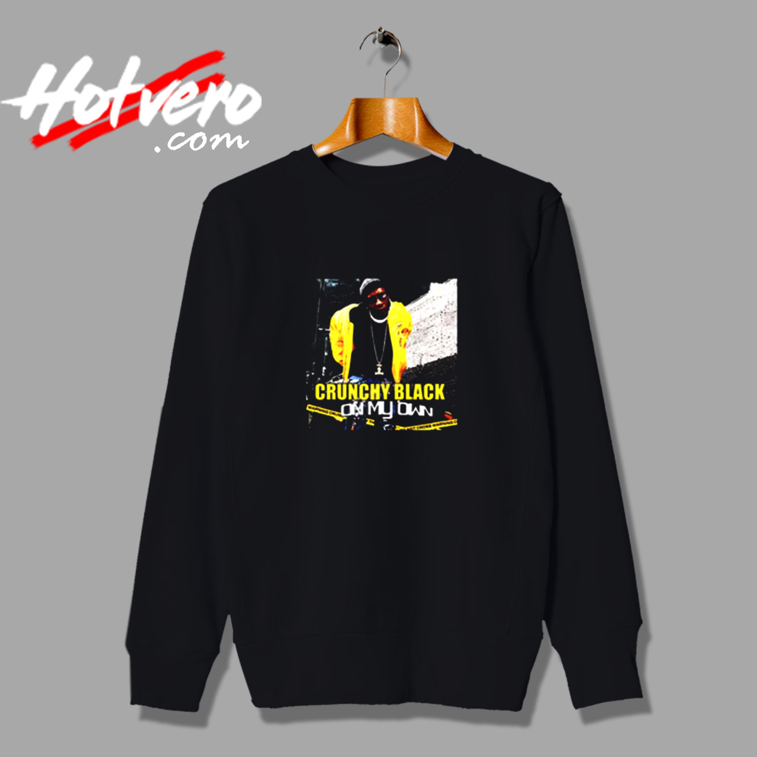 Crunchy Black On My Own Vintage Sweatshirt Design