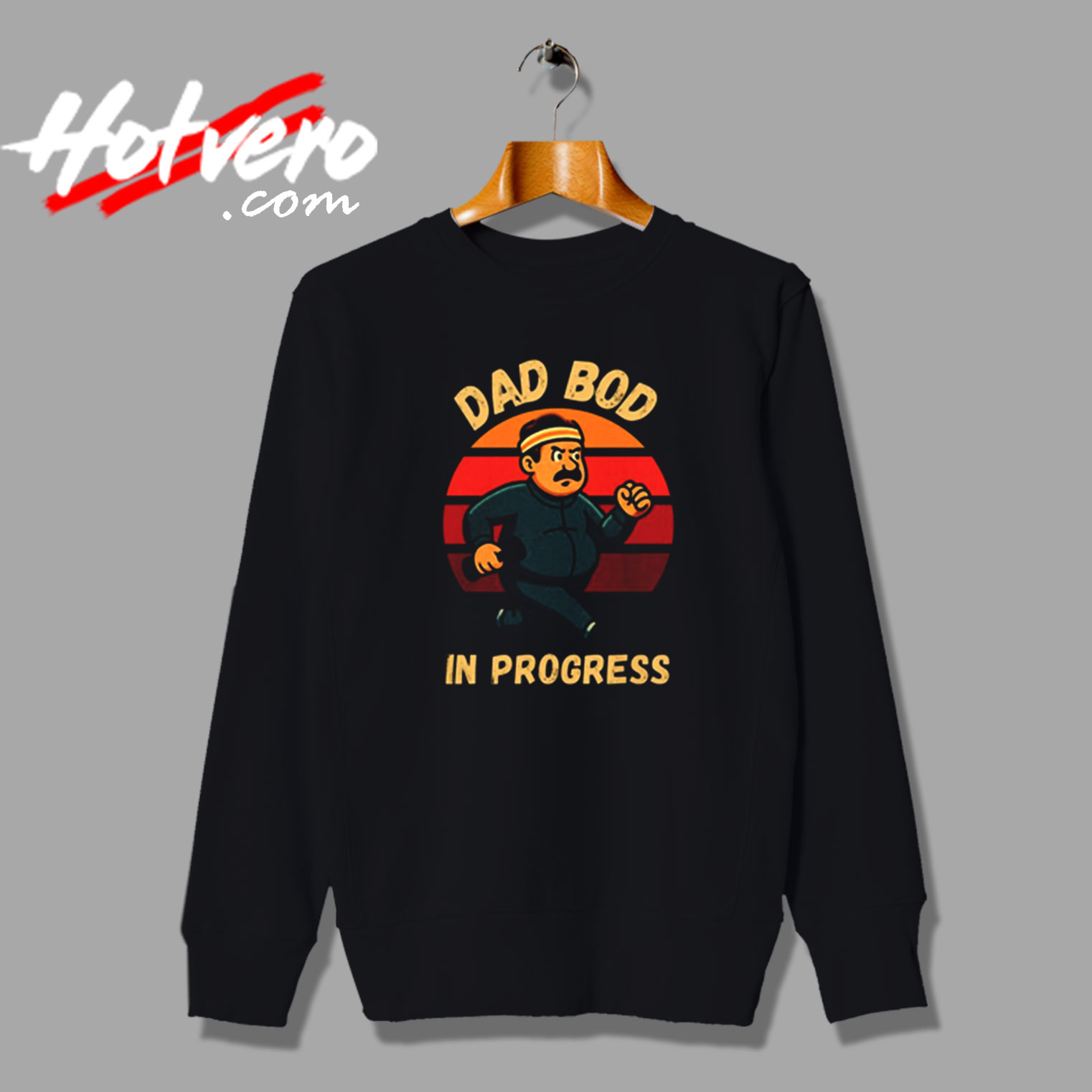 Dad Bod In Progress Vintage Sweatshirt Design