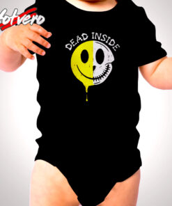 Dead Inside Funny Creepy Skeleton Smile Face Joke Cute Baby Clothes
