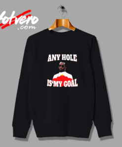 Diddy Any Hole Is My Goal Unisex Vintage Sweatshirt Design