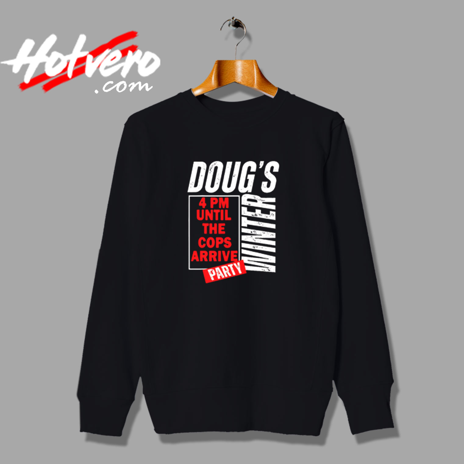 Dougs Winter Party February Vintage Sweatshirt Design