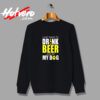 Drinking Beer With My Dogs Vintage Sweatshirt Design