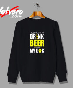 Drinking Beer With My Dogs Vintage Sweatshirt Design