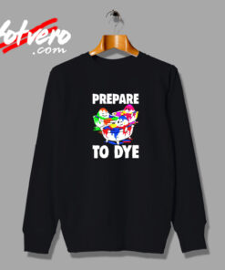 Easter Teeshirt Men Prepare To Dye Vintage Sweatshirt Design