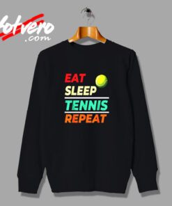 Eat Sleep Tennis Repeat Sports Lover Vintage Sweatshirt Design