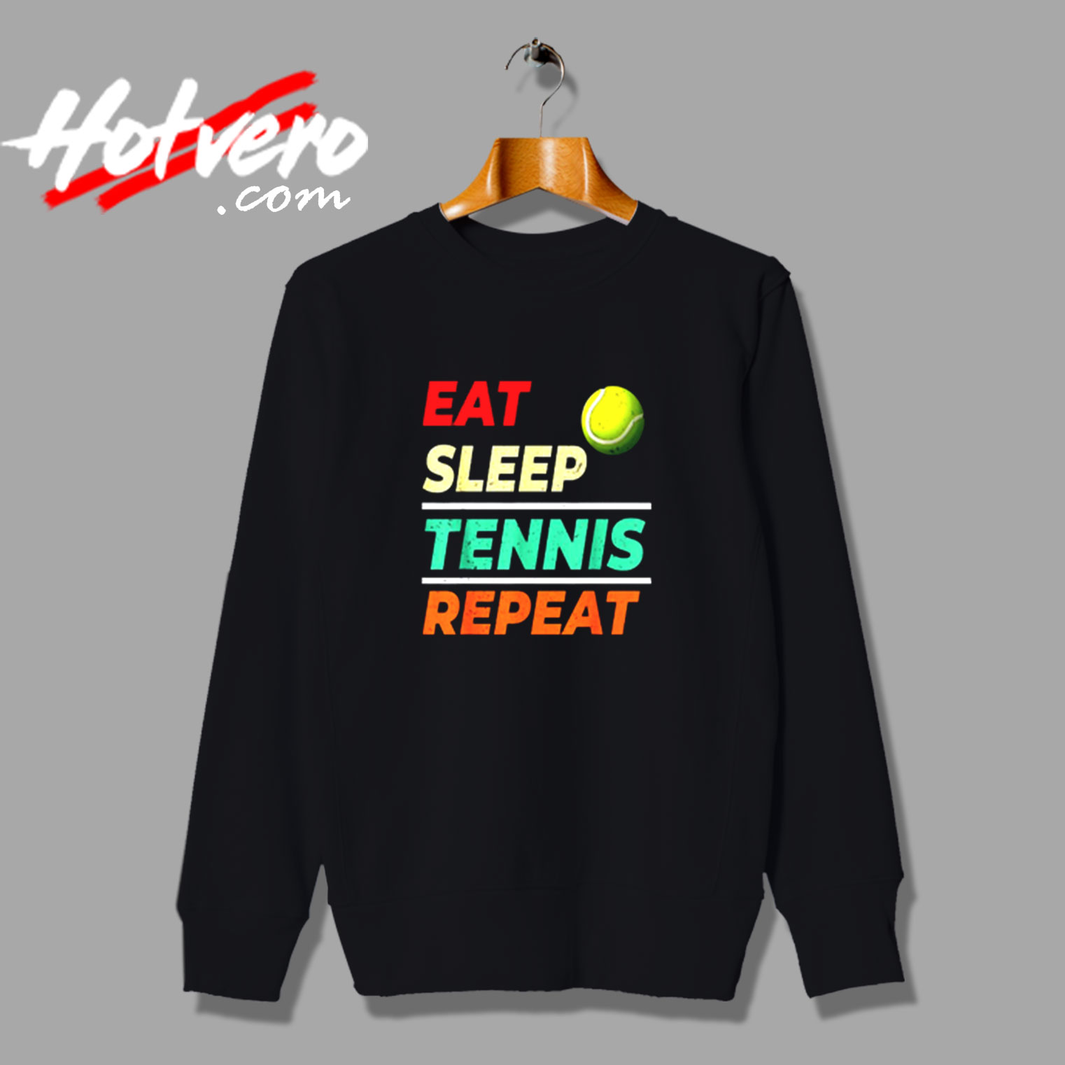 Eat Sleep Tennis Repeat Sports Lover Vintage Sweatshirt Design