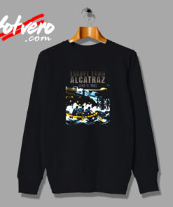 Escape From Alcatraz Vintage Sweatshirt Design