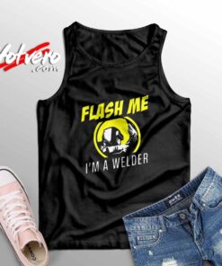 Flash Me I'm A Welder Sleeveless Shirt
