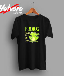 Fully Rely On God Christian Frog Lover Frog Vintage T shirt