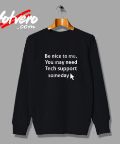 Funny Tech Support Geek Nerd Humor Vintage Sweatshirt Design