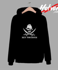 Hey You Guys Comfort Hoodie