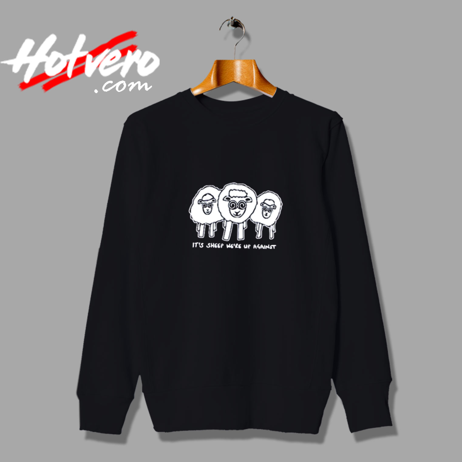 It's Sheep We're Up Against Housemartins Vintage Sweatshirt Design