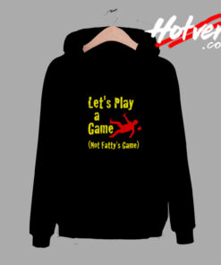 Lets Play A Game Comfort Hoodie