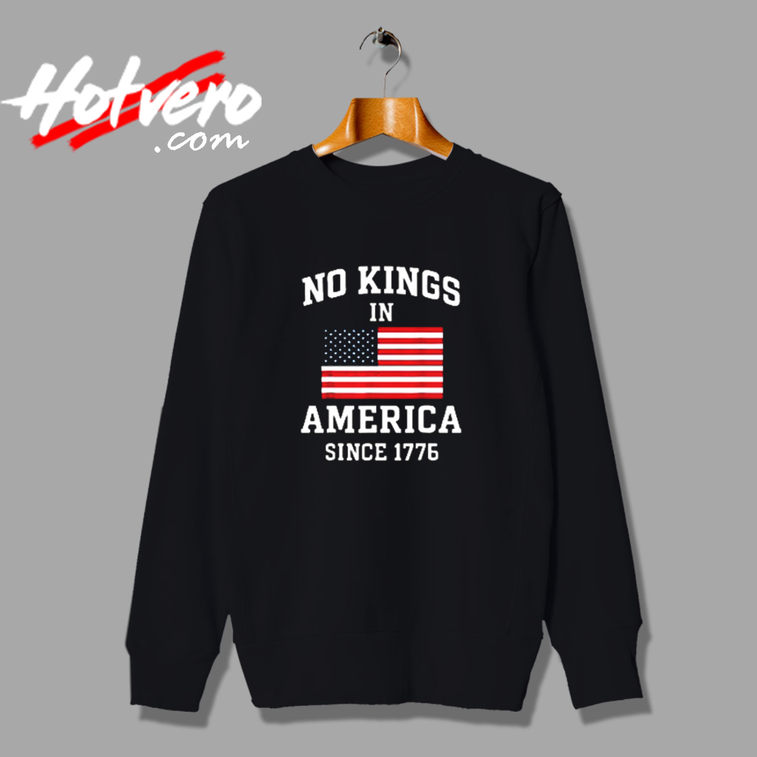 No Kings In America Patriotic Usa Flag Vintage Sweatshirt Design