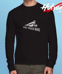 One Track Mind Long Sleeve Tshirt