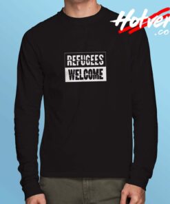 Refugees Welcome Long Sleeve Tshirt