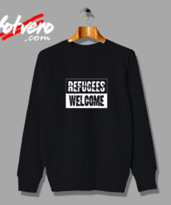 Refugees Welcome Vintage Sweatshirt Design