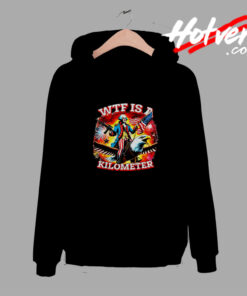 Retro Wtf Is A Kilometer Funny Patriotic American Unisex Comfort Hoodie