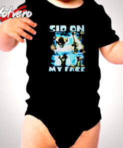 Sid On My Face Cute Baby Clothes