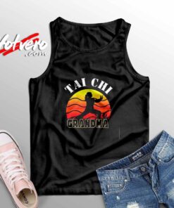 Tai Chi Grandma Funny Tai Chi Gift Grandma Loves Tai Chi Sleeveless Shirt