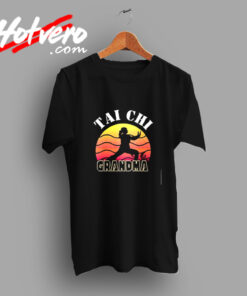 Tai Chi Grandma Funny Tai Chi Gift Grandma Loves Tai Chi Vintage T shirt