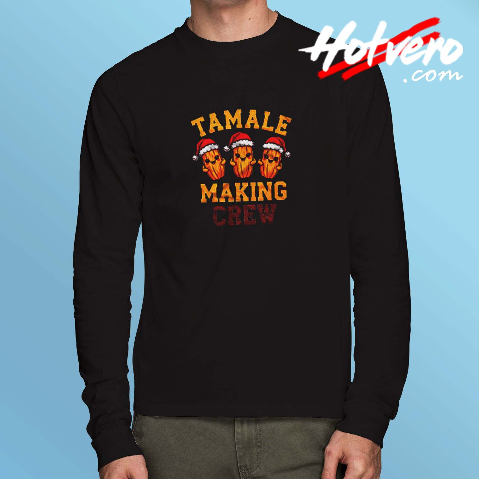 Tamale Making Crew Tamale Season Funny Mexican Christmas Long Sleeve Tshirt