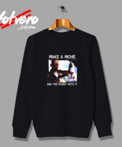 The Bunny Gets It Con Air Quote Vintage Sweatshirt Design