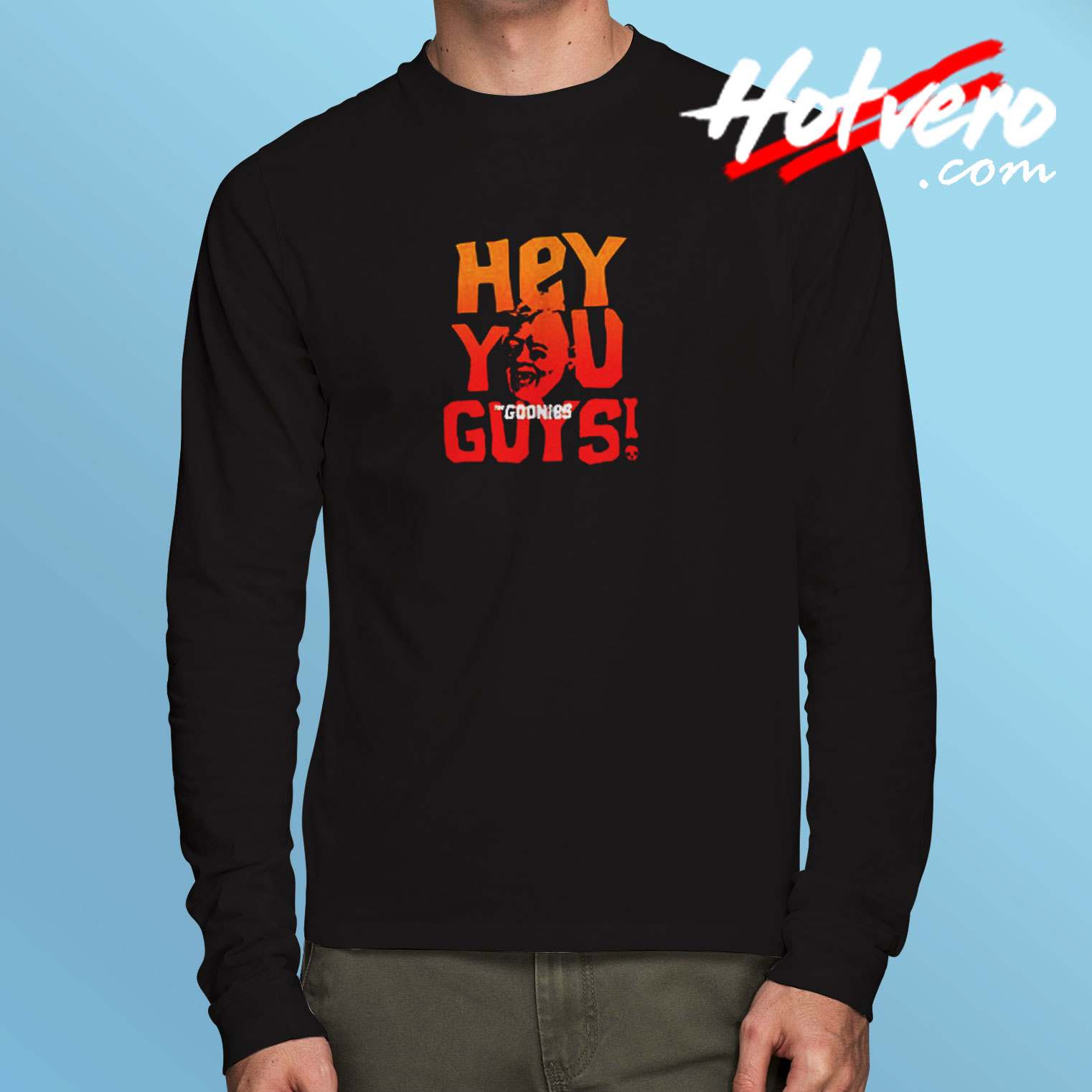 The Goonies Hey You Guys Slogan Horror Movie Long Sleeve Tshirt