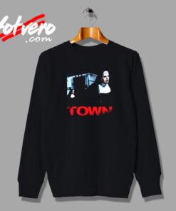 The Town 90’s Movie Vintage Sweatshirt Design