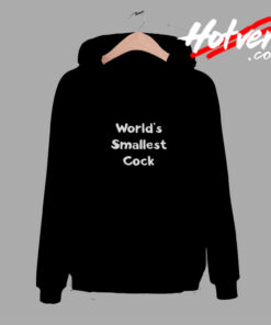 Worlds Smallest Cock Comfort Hoodie